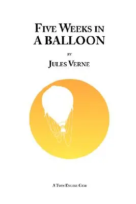 Cinci săptămâni în balon (Five Weeks in a Balloon) - Five Weeks in a Balloon