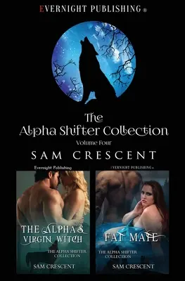 Colecția Alpha Shifter: Volumul 4 - The Alpha Shifter Collection: Volume 4
