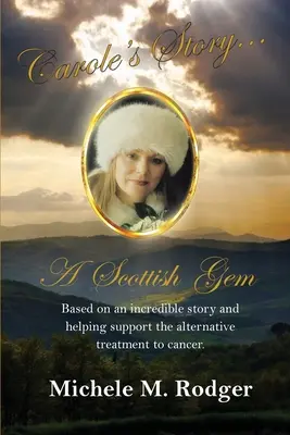 Povestea lui Carole...o bijuterie scoțiană - Carole's Story...A Scottish Gem