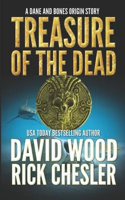 Comoara morților: O poveste despre originea lui Dane și Bones - Treasure of the Dead: A Dane and Bones Origin Story