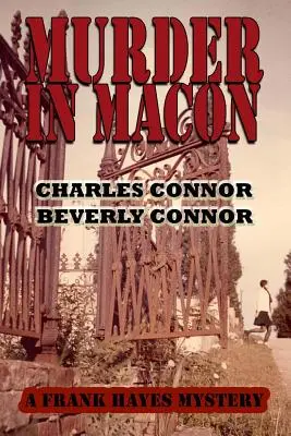 Murder In Macon: Un mister Frank Hayes - Murder In Macon: A Frank Hayes Mystery