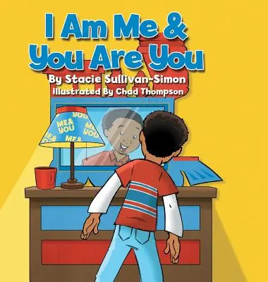 Eu sunt eu și tu ești tu - I Am Me & You Are You