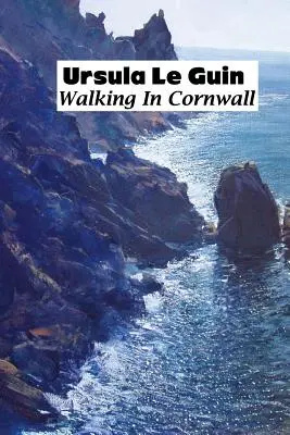 Plimbări în Cornwall - Walking in Cornwall
