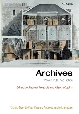 Arhive: Putere, adevăr și ficțiune - Archives: Power, Truth, and Fiction