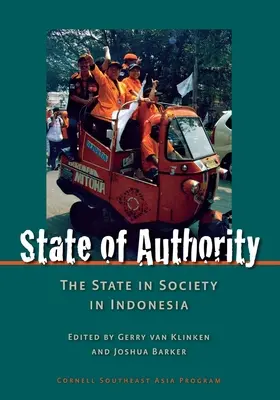 Statul de autoritate: Statul în societate în Indonezia - State of Authority: State in Society in Indonesia