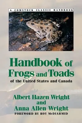 Handbook of Frogs and Toads of the United States and Canada, ediția a treia - Handbook of Frogs and Toads of the United States and Canada, Third Edition
