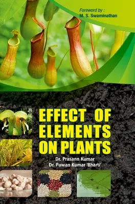 Efectele elementelor asupra plantelor - Effects of Elements on Plants