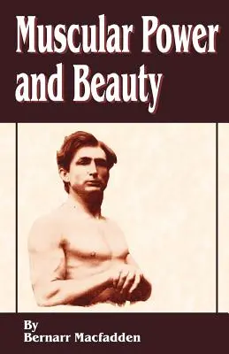 Putere și frumusețe musculară - Muscular Power and Beauty