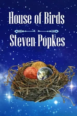 Casa păsărilor - House of Birds