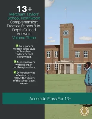 13+ Comprehensiune: Merchant Taylors' School, Northwood (MTS), Practice Papers & In-Depth Guided Answers: Volume 3 - 13+ Comprehension: Merchant Taylors' School, Northwood (MTS), Practice Papers & In-Depth Guided Answers: Volume 3