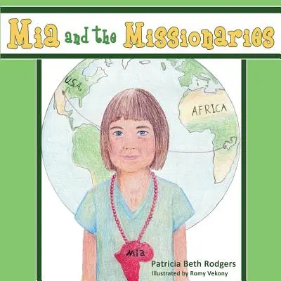 Mia și misionarii - Mia and the Missionaries