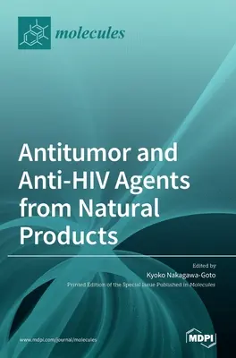 Agenți antitumorali și anti-HIV din produse naturale - Antitumor and Anti-HIV Agents from Natural Products