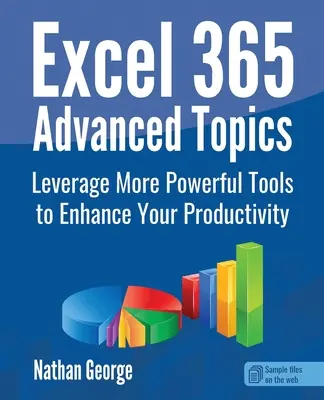 Excel 365 Subiecte avansate: Utilizați instrumente mai puternice pentru a vă spori productivitatea - Excel 365 Advanced Topics: Leverage More Powerful Tools to Enhance Your Productivity