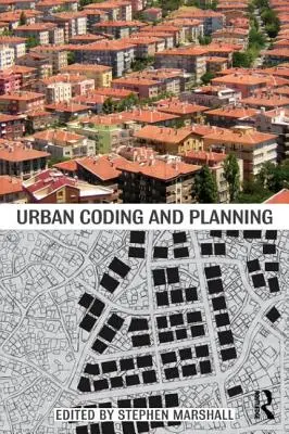 Codare și planificare urbană - Urban Coding and Planning
