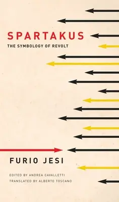 Spartakus: Simbologia revoltei - Spartakus: The Symbology of Revolt
