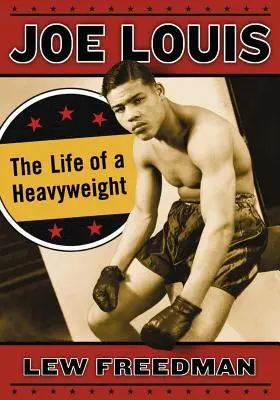 Joe Louis: Viața unui campion la categoria grea (The Life of a Heavyweight) - Joe Louis: The Life of a Heavyweight