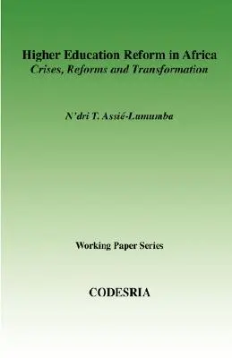 Învățământul superior în Africa. Crize, reforme și transformare - Higher Education in Africa. Crises, Reforms and Transformation