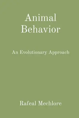 Comportamentul animalelor: O abordare evolutivă - Animal Behavior: An Evolutionary Approach