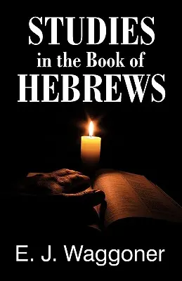 Studii în cartea Evrei - Studies in the Book of Hebrews