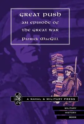 Great Push. Un episod al Marelui Război - Great Push. an Episode of the Great War