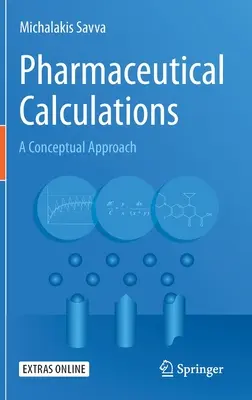 Calcule farmaceutice: O abordare conceptuală - Pharmaceutical Calculations: A Conceptual Approach