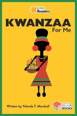 Kwanzaa pentru mine: Micii cititori - Kwanzaa for Me: Little Readers