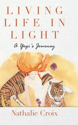 Trăind viața în lumină: Călătoria unui yoghin - Living Life In Light: A Yogi's Journey