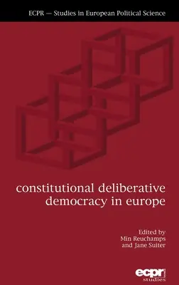 Democrația deliberativă constituțională în Europa - Constitutional Deliberative Democracy in Europe