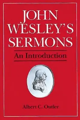 Predicile lui John Wesley: O introducere - John Wesley's Sermons: An Introduction