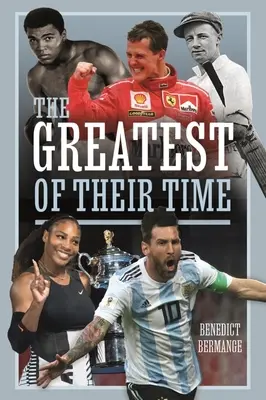 Cei mai mari din vremea lor - The Greatest of Their Time