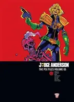 Judge Anderson: The Psi Files Volumul 05 - Judge Anderson: The Psi Files Volume 05