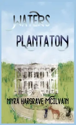Plantația Waters - Waters Plantation