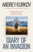 Jurnalul unei invazii - Invazia rusă din Ucraina - Diary of an Invasion - The Russian Invasion of Ukraine