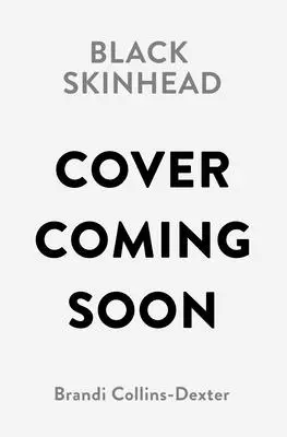 Black Skinhead: Reflecții despre negritate și viitorul nostru politic - Black Skinhead: Reflections on Blackness and Our Political Future