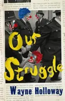 Lupta noastră - Our Struggle