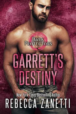 Destinul lui Garrett: O acțiune plină de acțiune Alpha Vampire Paranormal Romance - Garrett's Destiny: An Action Packed Alpha Vampire Paranormal Romance