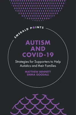 Autismul și Covid-19: Strategii pentru suporteri pentru a ajuta autiștii și familiile lor - Autism and Covid-19: Strategies for Supporters to Help Autistics and Their Families