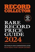 Ghidul prețurilor discurilor rare: 2024 - Rare Record Price Guide 2024
