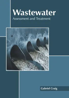 Ape reziduale: Evaluare și tratare - Wastewater: Assessment and Treatment