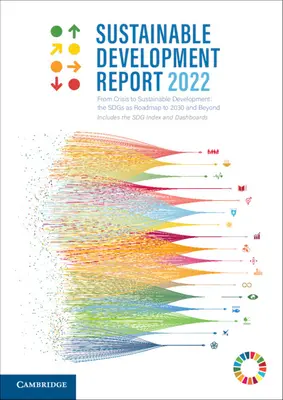 Raportul privind dezvoltarea durabilă 2022 - Sustainable Development Report 2022