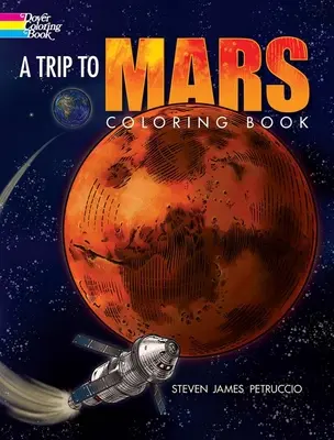 Călătorie spre Marte Carte de colorat - Trip to Mars Coloring Book