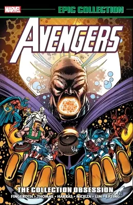 Avengers Epic Collection: Obsesia colecției - Avengers Epic Collection: The Collection Obsession