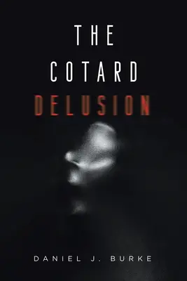 Iluzia Cotard - The Cotard Delusion