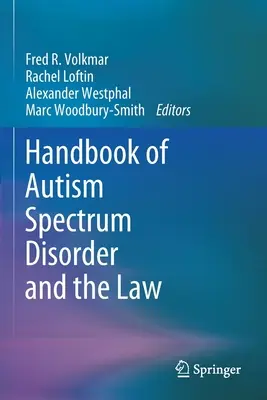Manual de tulburări din spectrul autist și legislație - Handbook of Autism Spectrum Disorder and the Law