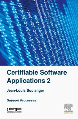 Aplicații software certificabile 2: Procese de suport - Certifiable Software Applications 2: Support Processes