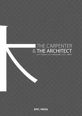 Tâmplarul și arhitectul - The Carpenter and the Architect
