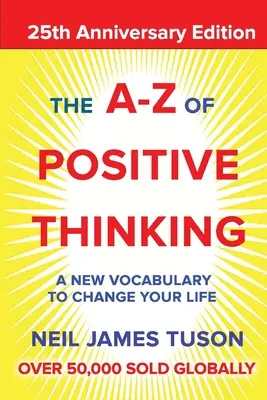 A-Z a gândirii pozitive - The A-Z of Positive Thinking