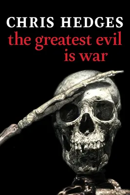 Cel mai mare rău este războiul - The Greatest Evil Is War