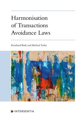 Armonizarea legislațiilor privind evitarea tranzacțiilor - Harmonisation of Transactions Avoidance Laws