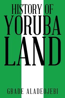 Istoria ținutului Yoruba - History of Yoruba Land
